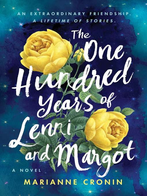 Title details for The One Hundred Years of Lenni and Margot by Marianne Cronin - Available